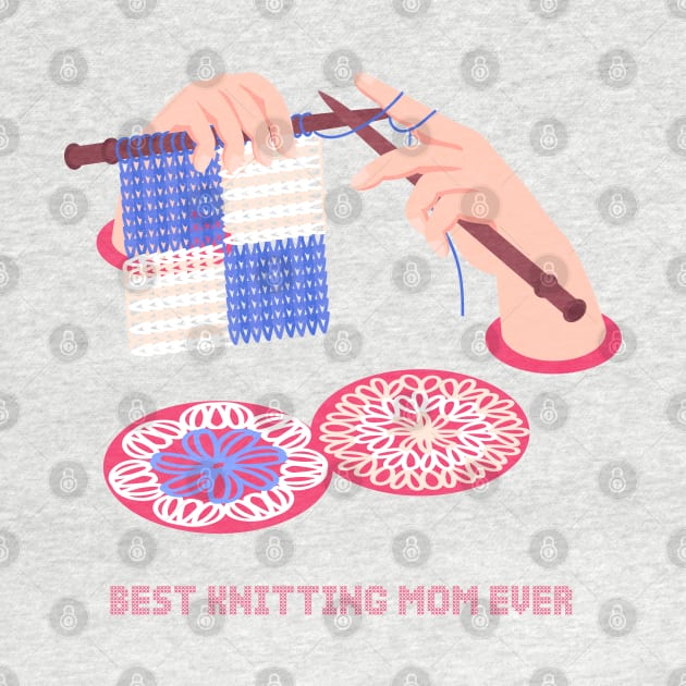 Best Knitting Mom ever by Le petit fennec